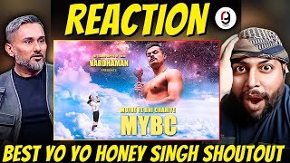Mujhe Ye Bhi Chahiye | MYBC - Official Music Video | VARDHAMAN | REACTION YO YO HONEY SINGH SHOUTOUT