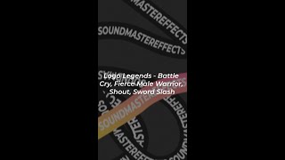 Download lagu Logo Legends - Battle Cry, Fierce Male Warrior, Shout, Sword Slash Sound Effect mp3