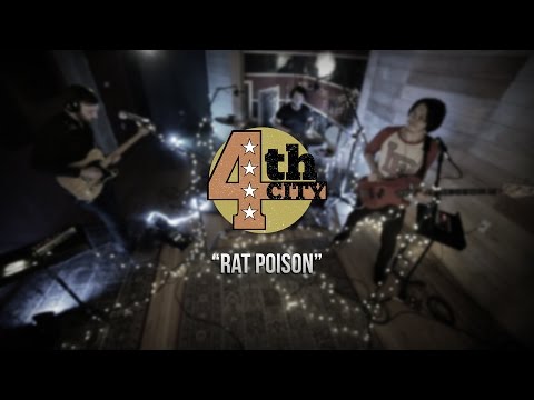 4th City - Rat Poison - Gaslight Sessions