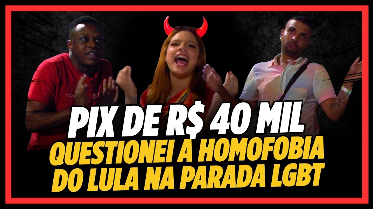 QUASE APANHEI NA PARADA LGBT! - Me convença que o Lula não é homofóbico