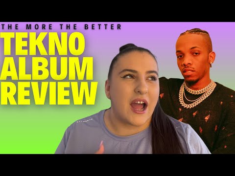 TEKNO ALBUM REVIEW ' THE MORE THE BETTER '