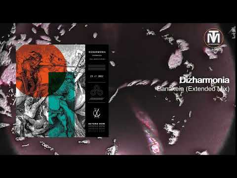 Dizharmonia - Panakeia (Original Mix) [Beyond Now]