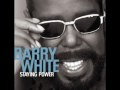 Barry White - Staying Power (1999) - 03. The Longer We Make Love (Duet with Chaka Khan)