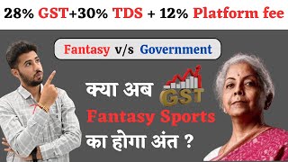 28% GST Rule From 1st October, Fantasy Game 28%GST Rule, Information About Dream 11 New 28% GST Rule