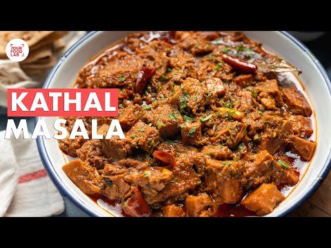 Kathal Masala | Bhuna Hua Raw Jackfruit Masala | कटहल भुना मसाला की सब्जी  | Chef Sanjyot Keer