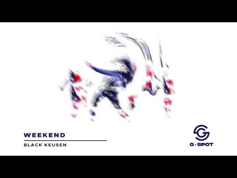 Black Keusen - Weekend