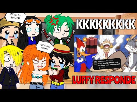 chapeu de palha react LUFFY RESPONDENDO COMENTÁRIOS 😂❤️ VOICE MAKERS