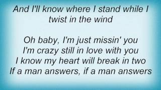 Toby Keith - If A Man Answers Lyrics