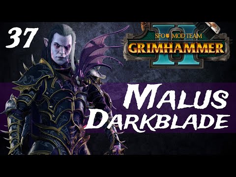 Total War: Warhammer 2 | SFO Grimhammer II - Malus Darkblade Campaign #37 | Alms for Azhag