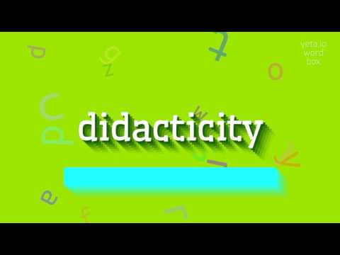 HOW TO SAY DIDACTICITY? #didacticity