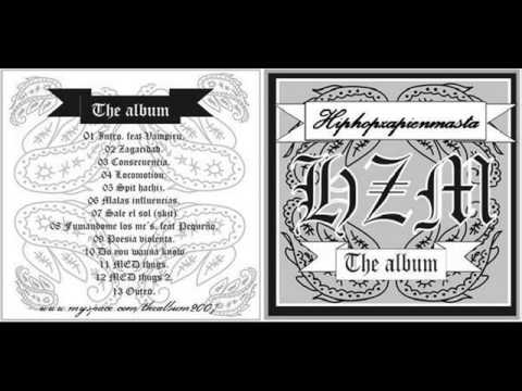 HIPHOPZAPIENMASTA   (EL ALBUM)   MALAS  INFLUENCIAS