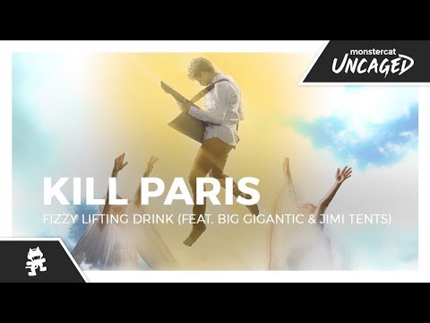 Kill Paris - Fizzy Lifting Drink (feat. Big Gigantic & Jimi Tents) [Monstercat Official Music Video]