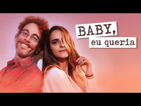Baby, Eu Queria feat NANDO REIS | CLIPE OFICIAL | MARCELLA FOGAÇA