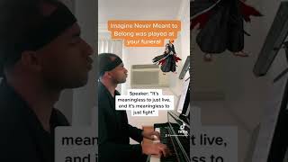 Imagine if Never Meant to Belong was played at your funeral