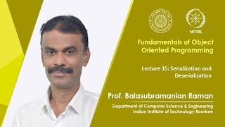 Lecture 35: Serialization and Deserialization