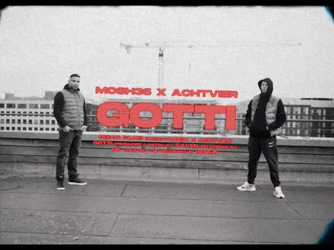 MOSH36 x ACHTVIER - GOTTI (prod. SAVEN)