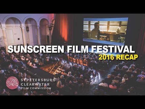 Sunscreen Film Festival St. Pete, FL - 60 Second Recap