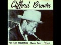 Strictly Romantic / Clifford Brown - The Paris Collection