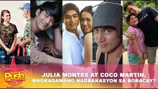 Julia Montes at Coco Martin, spotted sa Boracay? | Push Most Wanted