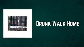 Mitski - Drunk Walk Home (Lyrics)