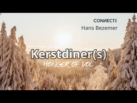 Hans Bezemer | Kerstdiner(s) - Honger of vol | 18 december 2022