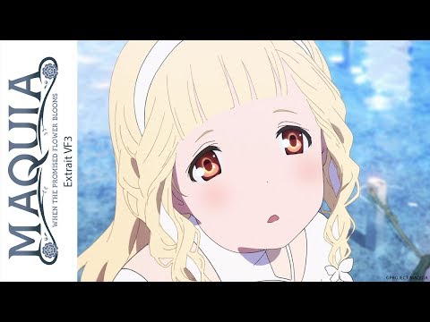 Maquia, When the Promised Flower Bloom - Extrait 3 VF