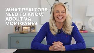 What Real Estate Agents Need to Know About VA Mortgages