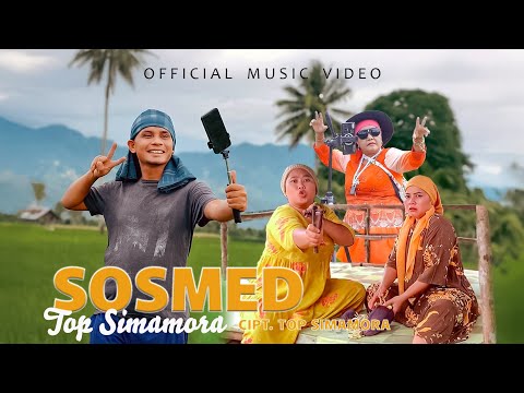 Top Simamora - Sosmed - Lagu Tapsel (Official Music Video)
