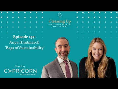 Bags of Sustainability - Ep137: Anya Hindmarch