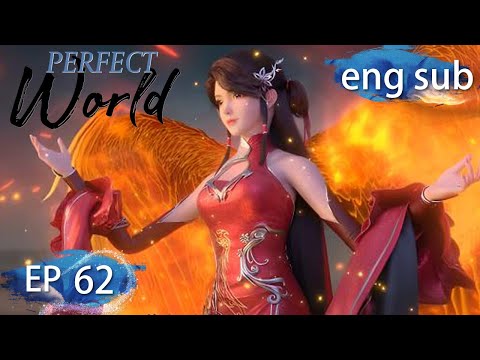 [Eng Sub] Perfect World EP62