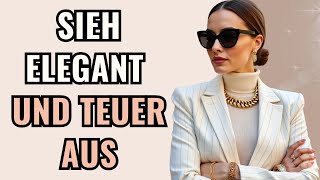 10 Lässige Stücke, Die Dich Heimlich Teuer Aussehen Lassen