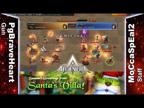 Titan 25/12/2016 PM: Semifinal - PgBraveHeart vs MoCcaSpEal2 - Atlantica Online