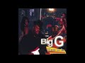 Big G   Hot Loving Remix