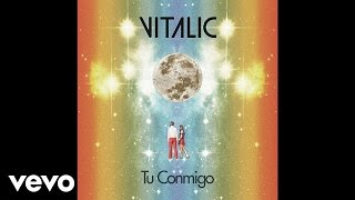 Vitalic - Tu Conmigo ft. La Bien Querida