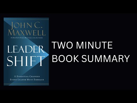 Leadershift by John C. Maxwell Book Summary