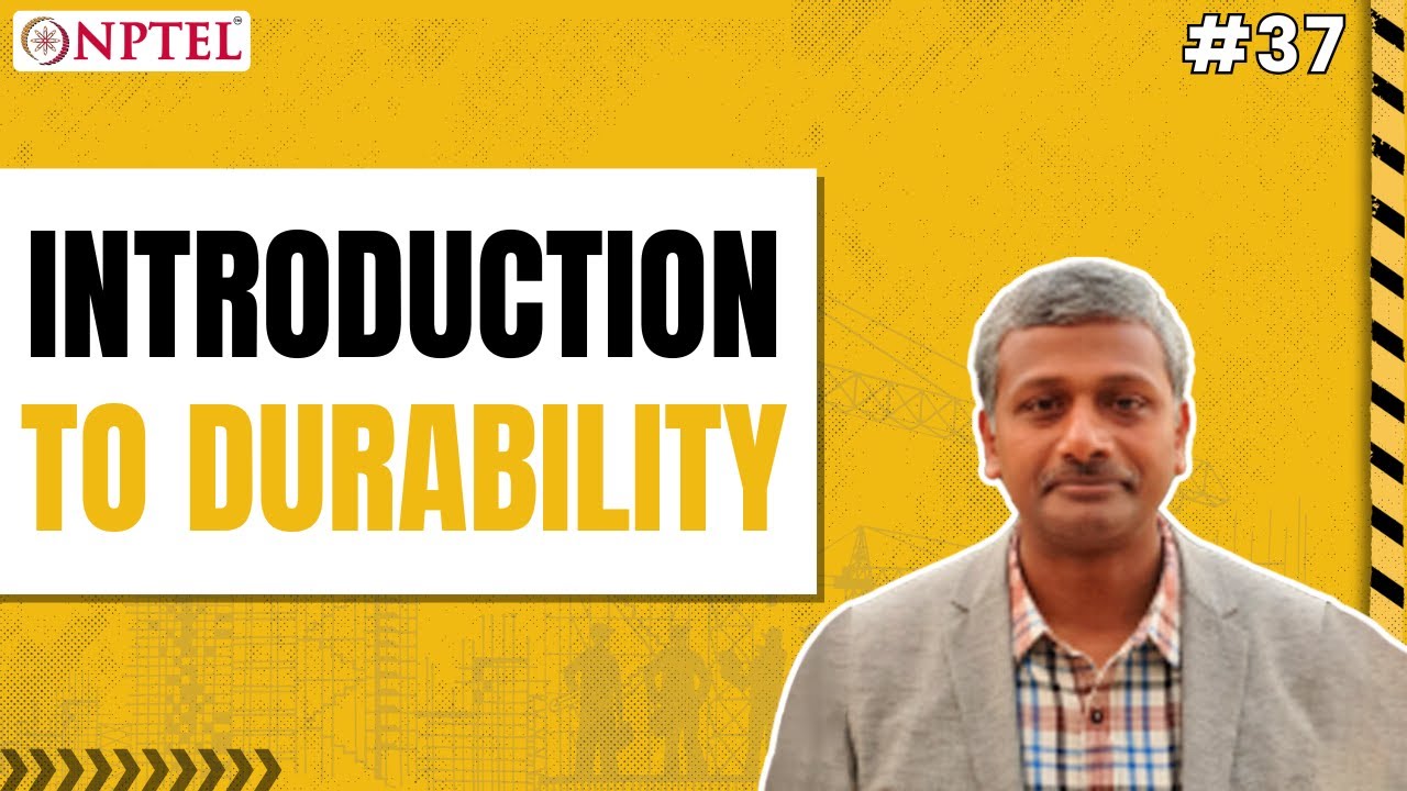 #37 Introduction to Durability | Advanced Concrete Technology