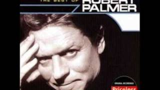 Robert Palmer Tribute - Know by now