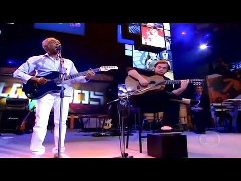 Altas Horas - Gilberto Gil e Yamandu Costa - Drão