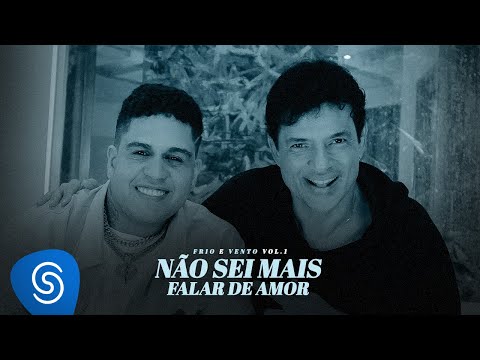 Não Sei Mais Falar De Amor - Gaab