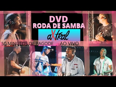 DVD RODA DE SAMBA - GRUPO AXTRAL
