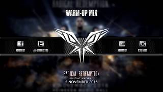 Radical Redemption - Militant Mayhem | Warm-Up Mix [DOWNLOAD NOW!]