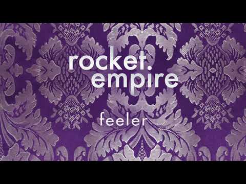 Rocket Empire - Feeler