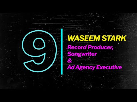 EP.09 - WASEEM STARK | Record Producer, Songwriter & Ad Agency Executive