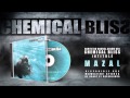 Chemical Bliss - Break the Chains [Official HD]