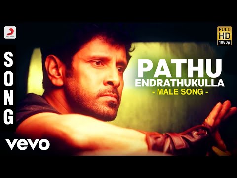Pathu Endrathukulla Male Song | Vikram, Samantha | D. Imman | Vijay Milton