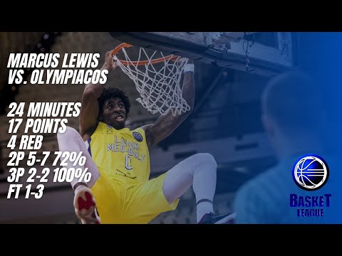 Marcus Lewis vs Olympiacos Highlights - 17 points in 3 quarters