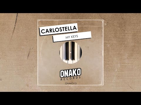 Carlostella - My keys (Radio Edit) [ONAKO113]