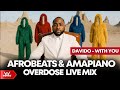 2025 Afrobeat Amapiano Overdose Show Live Mix 08 01 25 Laho Burna Boy Davido Jealousy Fede