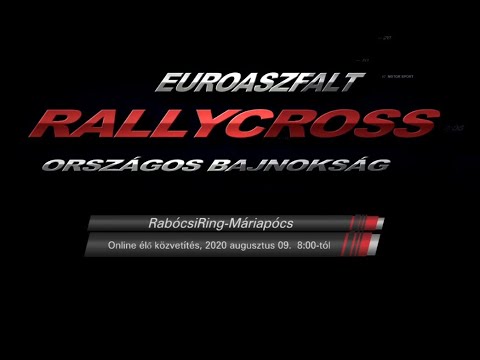 2020.08.08-09 Euroaszfalt Rallycross OB Máriapócsi futam Online közvetítés