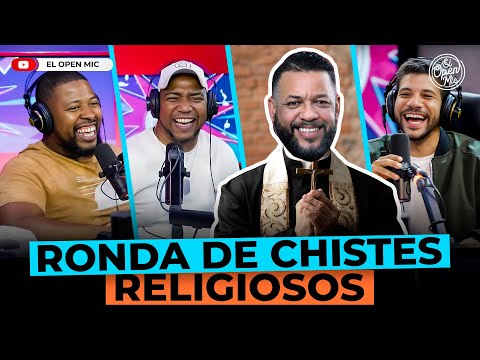 RONDA DE CHISTES VOL. 15: LOS MEJORES CHISTES RELIGIOSOS DE JOCHY JOCHY (EL OPEN MIC)